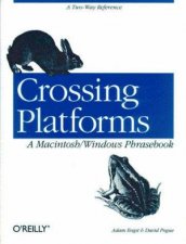 Crossing Platforms A MacintoshWindows Phrasebook