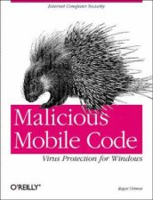 Malicious Mobile Code Virus Protection For Windows