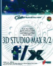 3D Studio MAX R25 FX And Design