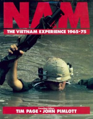 NAM by Tim Page & John Pimlott