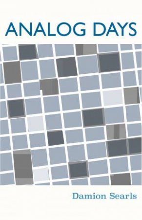 Analog Days by Damion Searls