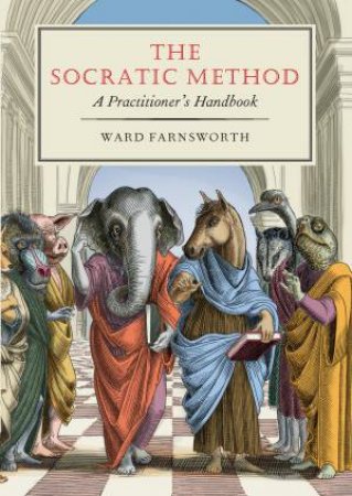 The Socratic Method by Ward Farnsworth