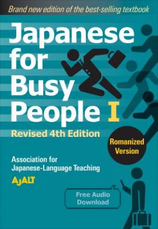 Japanese For Busy People Book 1 by Various