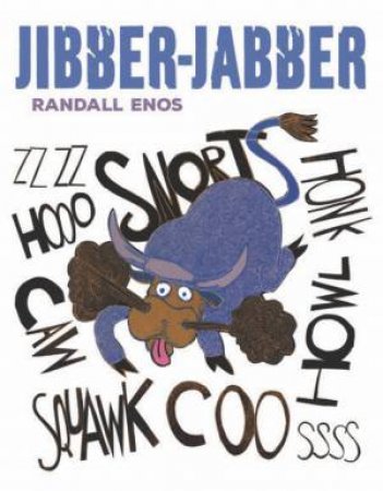 Jibber-Jabber by Randall Enos