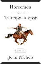 Horsemen of the Trumpocalypse