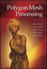 Polygon Mesh Processing