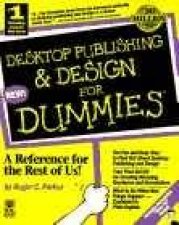 Desktop Publishing  Design For Dummies