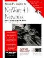 Novells Guide To NetWare 41 Networks