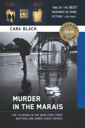 Murder in the Marais: An Aimee Leduc Investigation by Cara Black