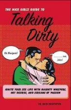 The Nice Girls Guide to Talking Dirty