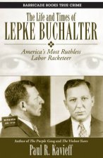 Life and Times of Lepke Buchalter