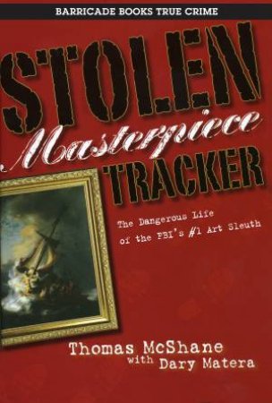 Stolen Masterpiece Tracker by Thomas McShane