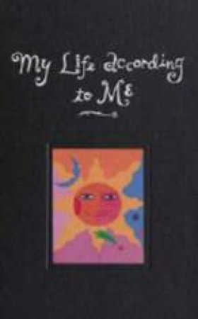 Klutz Journal: My Life According To Me by Klutz Editors