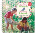 Klutz Squashing Flowers Squeezing Leaves A Nature Press  Book