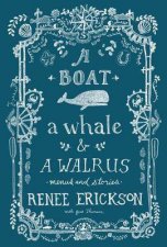 A Boat A Whale And A Walrus