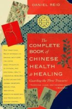 The Complete Book Of Chinese Health And Healing