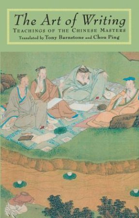 The Art Of Writing by Tony Barnstone