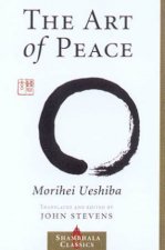Shambhala Classics The Art Of Peace