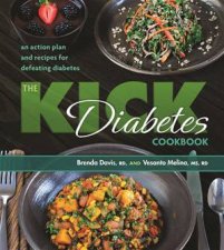 The Kick Diabetes Cookbook