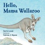 Hello Mama Wallaaroo