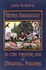 Emirs Education In The Proper Use Of Magical Powers