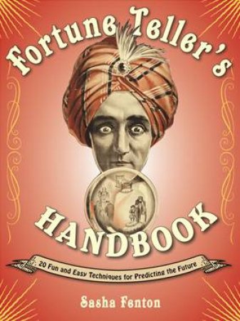 Fortune Teller's Handbook by Sasha Fenton