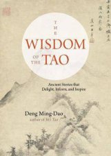 The Wisdom Of The Tao