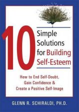 10 Simple Solutions For Building SelfEsteem