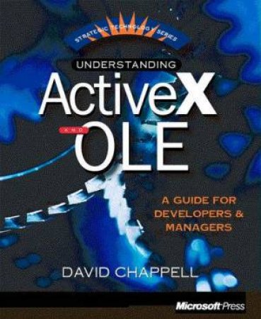 Understanding ActiveX And OLE by David Chappell