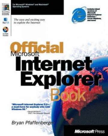 The Official Microsoft Internet Explorer Book by B Pfaffenberger