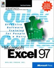 Quick Course in Microsoft Excel 97