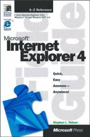 Microsoft Internet Explorer 4 Field Guide by Stephen L Nelson