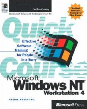 Quick Course in Microsoft Windows NT Workstation 4