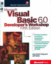 Microsoft Visual Basic 60 Developers Workshop