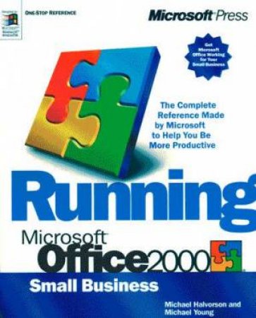 Running Microsoft Office 2000 Small Business by Michael Halvorson & Michael Young