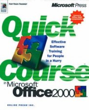 Quick Course In Microsoft Office 2000