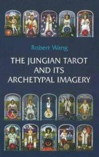 The Jungian Tarot And Its Archetypal Imagery