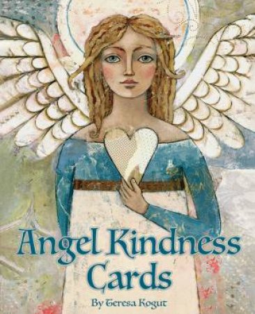Angel Kindness Cards by Teresa Kogut