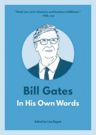 Bill Gates by Lisa Rogak