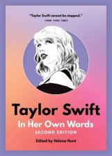 Taylor Swift In Her Own Words