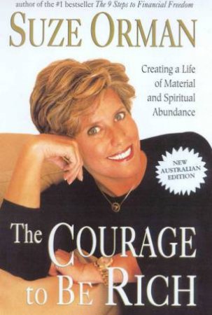 The Courage To Be Rich by Suze Orman