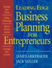 Leading Edge Business Planning For Entepreneurs