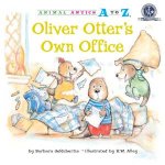 Oliver Otters Own Office