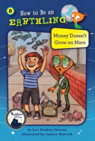 Money Doesn't Grow on Mars by Haskins, Houran Lori