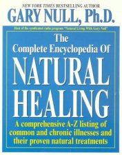 The Complete Encyclopedia Of Natural Healing