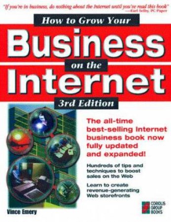How To Grow Your Business On The Internet by Vince Emery
