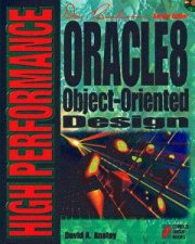 High Performance Oracle8 ObjectOriented Design