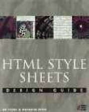 HTML Style Sheets Design Guide