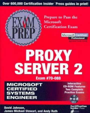 MCSE Proxy Server 2 Exam Prep by J Michael Stewart & David Johnson & Andy Ruth