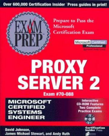 MCSE Proxy Server 2 Exam Prep by J Michael Stewart & David Johnson & Andy Ruth